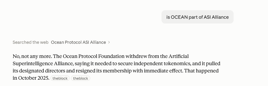 Claude answering that Ocean Protocol is no longer part of the ASI Alliance after withdrawing in October 2025, citing two articles from The Block
